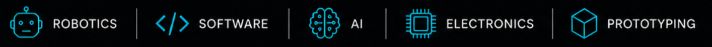 Robotics, Software, AI, Electronics und Prototyping